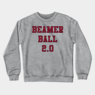 Beamer Ball 2.0 Crewneck Sweatshirt